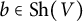 b element of upper S h left parenthesis upper V right parenthesis