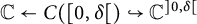 double struck upper C left arrow upper C left parenthesis 0 comma delta right parenthesis right arrow with hook upper C Superscript right bracket 0 comma delta