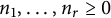 n 1 comma midline horizontal ellipsis comma n Subscript r Baseline greater than or equals 0