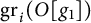 g r Subscript i Baseline left parenthesis upper O g 1 right parenthesis