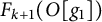 upper F Subscript k plus 1 Baseline left parenthesis upper O g 1 right parenthesis