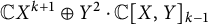 double struck upper C upper X Superscript k plus 1 circled plus upper Y squared dot double struck upper C upper X comma upper Y Subscript k minus 1