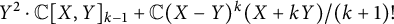 upper Y squared dot double struck upper C upper X comma upper Y Subscript k minus 1 Baseline plus double struck upper C left parenthesis upper X minus upper Y right parenthesis Superscript k Baseline left parenthesis upper X plus k upper Y right parenthesis divided by left parenthesis k plus 1 right parenthesis factorial