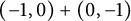 left parenthesis negative 1 comma 0 right parenthesis plus left parenthesis 0 comma negative 1 right parenthesis