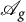 upper A Subscript g