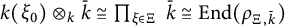 k left parenthesis xi 0 right parenthesis circled times Subscript k Baseline ModifyingAbove k With bar approximately equals product Underscript xi element of upper Xi Endscripts ModifyingAbove k With bar approximately equals upper E n d left parenthesis rho Subscript upper Xi comma ModifyingAbove k With bar Baseline right parenthesis