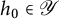 h 0 element of script upper Y
