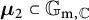 mu sub 2 is a subset of G sub m comma C.
