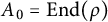 upper A 0 equals upper E n d left parenthesis rho right parenthesis