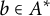 b element of upper A Superscript asterisk