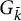 upper G Subscript k overbar