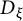 upper D Subscript xi