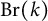 upper B r left parenthesis k right parenthesis