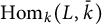 hom Subscript k Baseline left parenthesis upper L comma k overbar right parenthesis