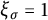 xi Subscript sigma Baseline equals 1
