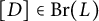 upper D element of upper B r left parenthesis upper L right parenthesis