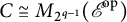 upper C approximately equals upper M Subscript 2 Sub Superscript q minus 1 Baseline left parenthesis upper E Superscript o p Baseline right parenthesis