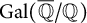 upper G a l left parenthesis double struck upper Q overbar divided by double struck upper Q right parenthesis
