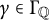 gamma element of upper Gamma Subscript double struck upper Q
