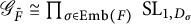 upper G Subscript upper F overtilde Baseline approximately equals product Underscript sigma element of upper E m b left parenthesis upper F right parenthesis Endscripts upper S upper L Subscript 1 comma upper D Sub Subscript sigma Subscript