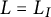 upper L equals upper L Subscript upper I