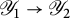 upper Y 1 right arrow upper Y 2