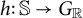 h colon double struck upper S right arrow upper G Subscript double struck upper R Baseline