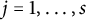 j equals 1 comma midline horizontal ellipsis comma s