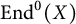 upper E n d Superscript 0 Baseline left parenthesis upper X right parenthesis