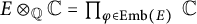 upper E circled times Subscript double struck upper Q Baseline double struck upper C equals product Underscript phi element of upper E m b left parenthesis upper E right parenthesis Endscripts double struck upper C