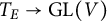 upper T Subscript upper E Baseline right arrow upper G upper L left parenthesis upper V right parenthesis