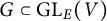 upper G subset of upper G upper L Subscript upper E Baseline left parenthesis upper V right parenthesis