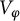 upper V Subscript phi
