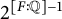 2 Superscript upper F colon double struck upper Q minus 1