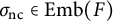 sigma Subscript n c Baseline element of upper E m b left parenthesis upper F right parenthesis