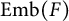 upper E m b left parenthesis upper F right parenthesis