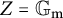 upper Z equals upper G Subscript normal m
