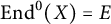upper E n d Superscript 0 Baseline left parenthesis upper X right parenthesis equals upper E