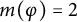 m left parenthesis phi right parenthesis equals 2