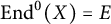 upper E n d Superscript 0 Baseline left parenthesis upper X right parenthesis equals upper E