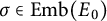 sigma element of upper E m b left parenthesis upper E 0 right parenthesis