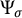 upper Psi Subscript sigma