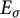 upper E Subscript sigma