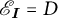 Script capital E sub I equals D