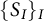 left brace upper S Subscript upper I Baseline right brace Subscript upper I