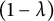 left parenthesis 1 minus lamda right parenthesis