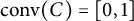 backslash operatorname c o n v left parenthesis upper C right parenthesis equals 0 comma 1