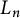 upper L Subscript n