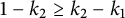 1 minus k 2 greater than or equals k 2 minus k 1