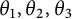 theta 1 comma theta 2 comma theta 3